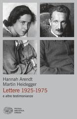 Hannah Arendt, Martin Heidegger - Lettere 1925-1975 e altre testimonianze (2025)