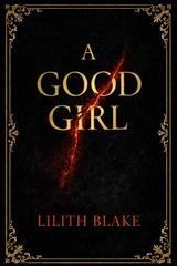 Lilith Blake - A Good Girl (2026)