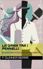 F. Gunner Berrè - La Dama tra i pennelli (2026)