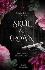 Samiah Stone - Skull & Crown. Non devi appartenere a lui (2026)