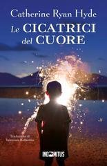 Catherine Ryan Hyde - Le cicatrici del cuore (2026)