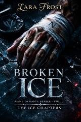Lara Frost - Vane Dynasty Vol. 2. Broken Ice (2026)