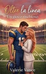 Valerie Vance - Oltre la linea. Un gioco rischioso (2026)