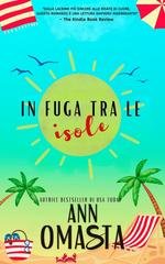 Ann Omasta - Serie Baci al profumo di mare Vol. 3. In fuga tra le isole (2026)