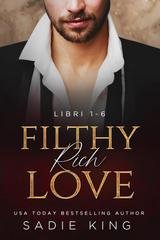 Sadie King - Filthy Rich Lovers. Una raccolta di romanzi rosa (2026)