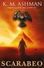 K. M. Ashman - Aquila Oscura Vol. 4. Scarabeo (2026)