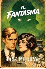 Jack Murray - Kit Aston Gialli Vol. 3. Il Fantasma (2026)