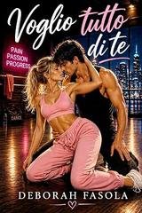 Deborah Fasola - Voglio Tutto di Te (2026)