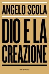 Angelo Scola - Dio e la creazione (2016)