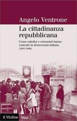 Angelo Ventrone - La cittadinanza repubblicana (2012)