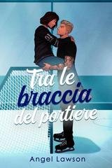 Angel Lawson - Wittmore U Vol. 2. Tra le braccia del portiere (2026)