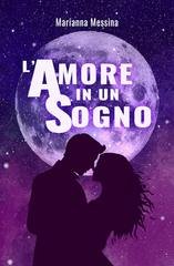 Marianna Messina - L'amore in un sogno (2026)