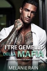 Melanie Rain - I tre gemelli della mafia (2026)