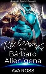 Ava Ross - Spose dei Guerrieri Zuldrux Vol. 3. Reclamata per il Bárbaro Alienígena (2026)