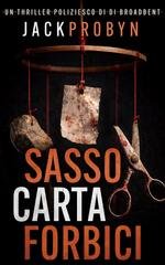 Jack Probyn -  Stephanie Broadbent Vol. 6. Sasso, Carta, Forbici (2026)