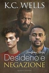 K.C. Wells - Southern Boys Serie Vol. 3. Desiderio e negazione (2026)