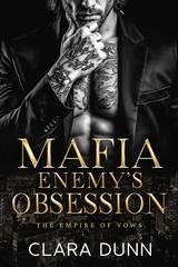Clara Dunn - The Empire of Vows Vol. 5. Mafia Enemy's Obsession (2026)