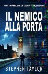 Stephen Taylor - Danny Pearson Vol. 12. Il Nemico alla Porta (2026)