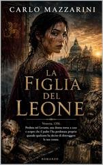 Carlo Mazzarini - La figlia del leone (2026)
