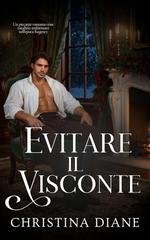 Christina Diane - All'inseguimento delle bellezze Vol. 3.5. Evitare il Visconte (2026)