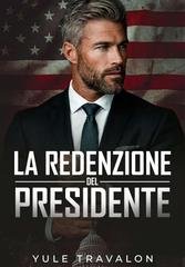 Yule Travalon - La redenzione del Presidente (2026)
