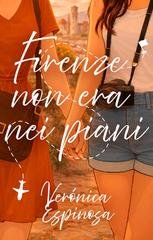 Verónica Espinosa - Firenze non era nei piani (2026)