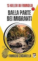 Fabrizio Zagarella - 10 Killer in famiglia Vol. 17. Dalla Parte Dei Migranti (2026)