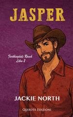 Jackie North - Farthindgale Ranch Serie Vol. 2. Jasper (2026)