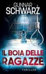 Gunnar Schwarz - Bajetzky e Kuper Vol. 2. Il boia delle ragazze (2026)