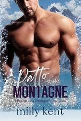 Milly Kent - I Ragazzi della Montagna White Peaks Vol. 1. Patto tra le Montagne (2026)