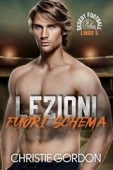 Christie Gordon - Desert Football Italian Vol. 5. Lezioni Fuori Schema (2026)