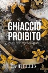 Evie Ellis - Ghiaccio Proibito (2026)