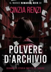 Cinzia Renzi - Polvere d'archivio (2026)