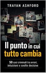 Trayan Ashford - Il punto in cui tutto cambia (2026)