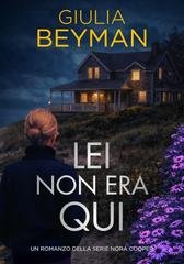 Giulia Beyman - Nora Cooper Vol. 13. Lei non era qui (2026)