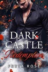 Freya Rose - Legami Spezzati Vol. 2. Dark Castle Redemption (2026)