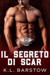 K.L. Barstow - Demon Dawgs MC San Diego Vol. 3. Il Segreto Di Scar (2026)