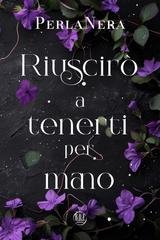 Perla Nera - Riuscirò a tenerti per mano (2026)