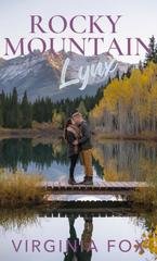 Virginia Fox - Amore nelle Montagne Rocciose Vol. 28. Rocky Mountain Lynx (2026)