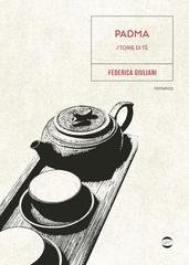 Federica Giuliani - Padma. Storie di tè (2026)