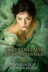 Anna Grieco - Agreements Agency Vol. 2. Occhi di giada e cuore di ghiaccio (2026)