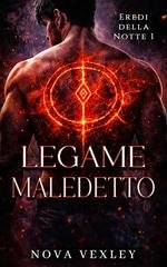 Nova Vexley - Eredi della Notte Vol. 1. Legame Maledetto (2026)