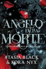Stasia Black, Kora Nyx - Cavalieri dell'Apocalisse Vol. 2. Angelo della Morte (2026)