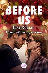Lisa Roman - Before us. Prima dell'amore, se stessi (2026)