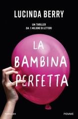 Lucinda Berry - La bambina perfetta (2026)