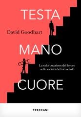 David Goodhart - Testa, mano, cuore (2022)