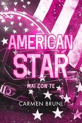 Carmen Bruni - American Star. Mai con te (2026)