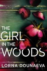 Lorna Dounaeva - Segreti e bugie Vol. 1. The Girl in the Woods (2026)