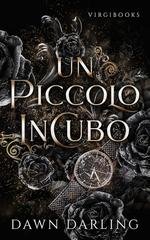 Dawn Darling - Dèi e Mostri Vol. 1. Un piccolo incubo (2026)