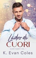 K. Evan Coles - Cuori rubati Vol. 1. Ladro di cuori (2026)